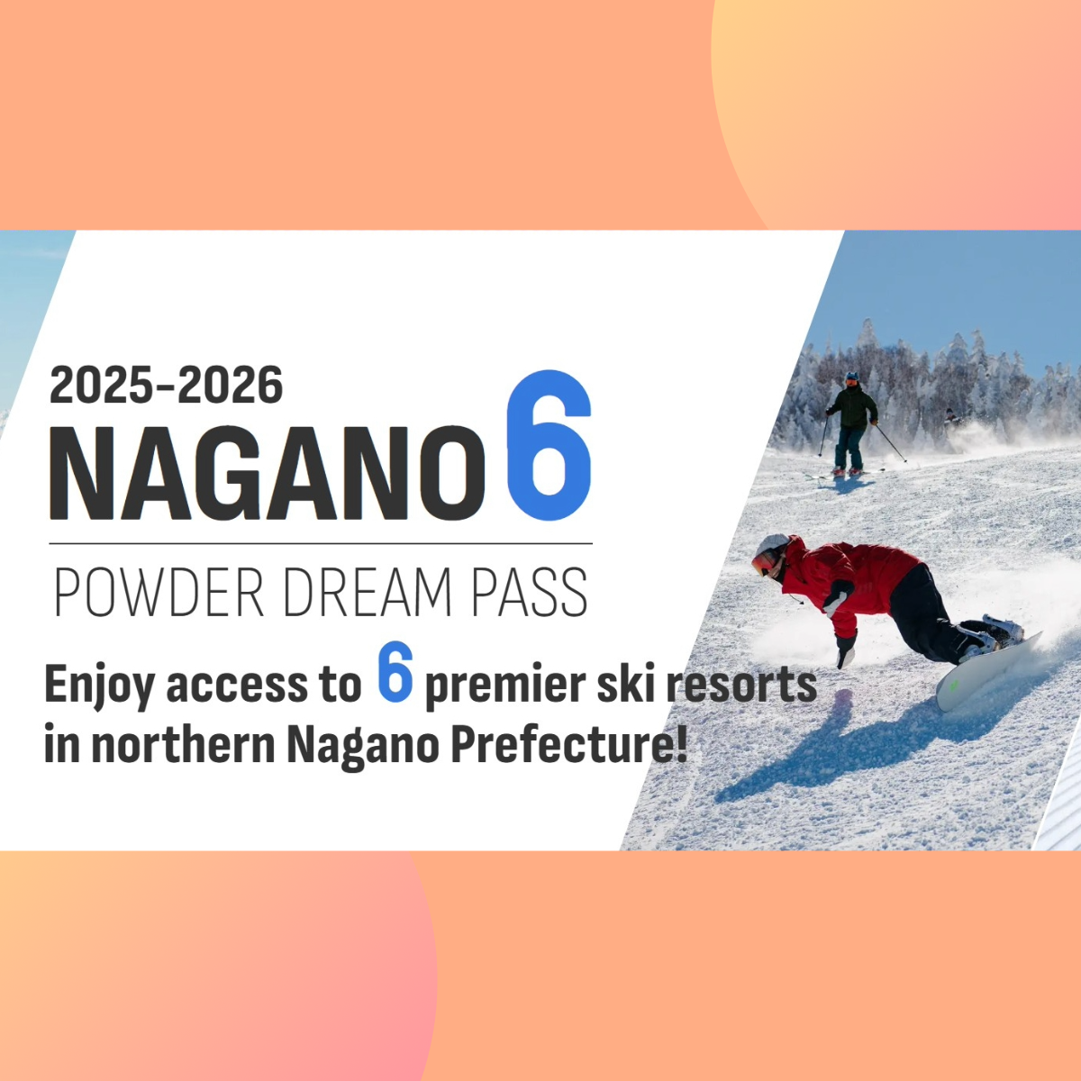 2025-26 NAGANO6 POWDER DREAM PASS